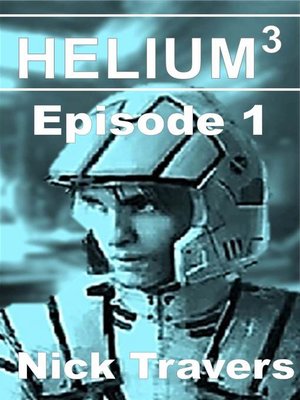 cover image of Helium3 Episode 1
